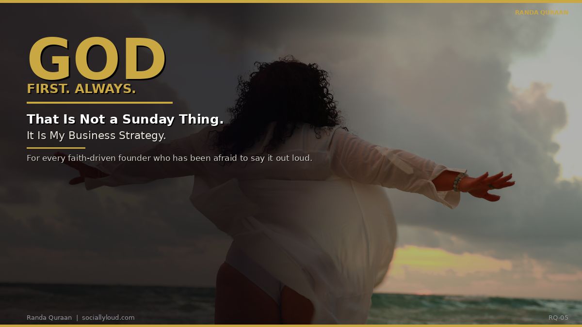 God First. That Is Not a Sunday Thing. It Is My Business Strategy.