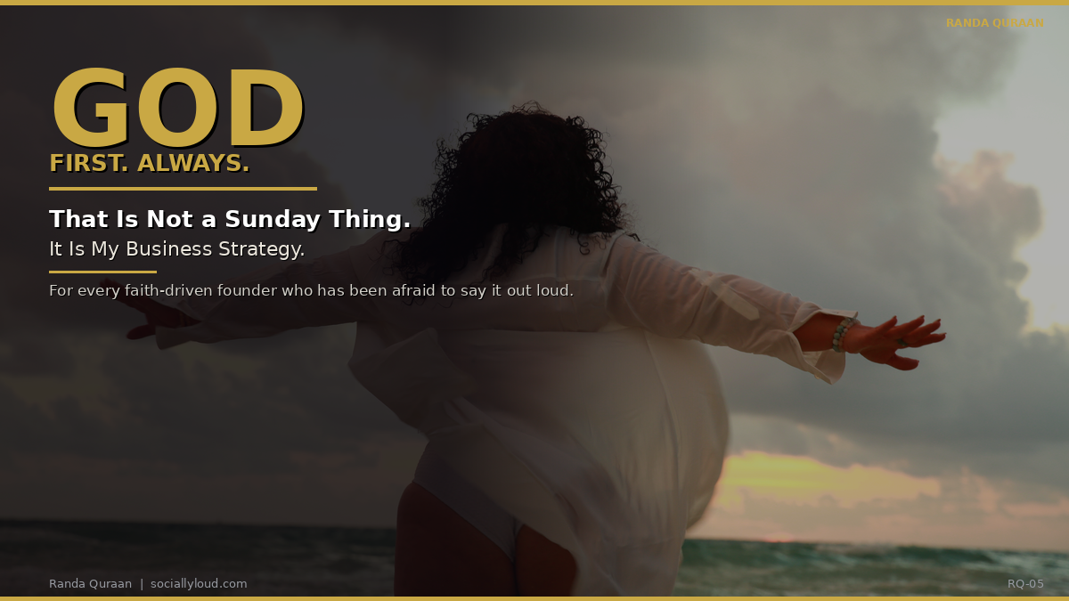 God First. That Is Not a Sunday Thing. It Is My Business Strategy.